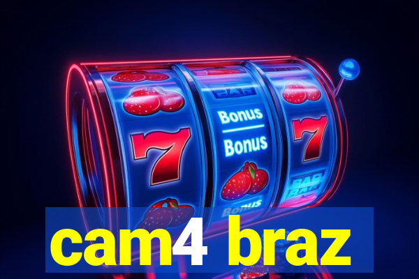 cam4 braz